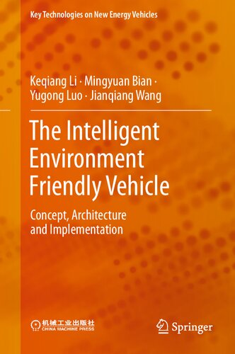 The Intelligent Environment Friendly Vehicle: Concept, Architecture and Implementation