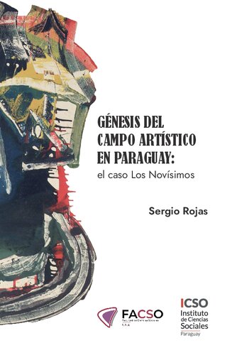 Génesis del campo artístico en Paraguay: el caso Los Novísimos