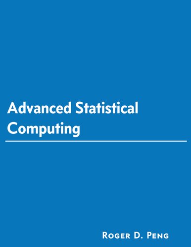 Advanced Statistical Computing (2022 Update)