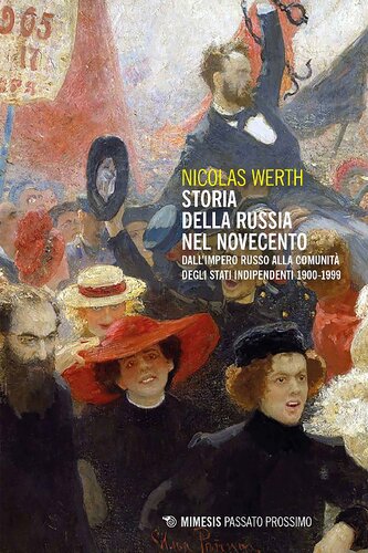 Storia della Russia nel Novecento. Dall'Impero russo alla Comunità degli Stati Indipendenti 1900-1999