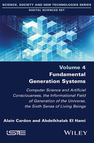 Fundamental Generation Systems: Computer Science and Artificial Consciousness