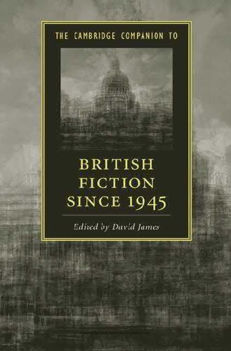 The Cambridge Companion to British Fiction since 1945 (Cambridge Companions to Literature)