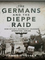 The Germans and the Dieppe Raid - How Hitler's Wehrmacht Crushed Operation Jubilee