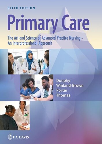 Primary Care: The Art and Science of Advanced Practice Nursing – An Interprofessional Approach