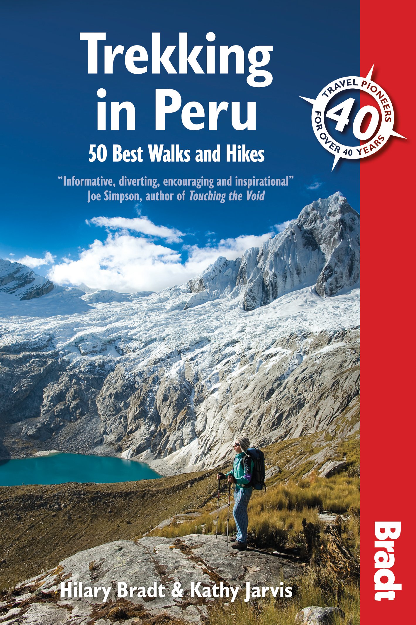 Trekking in Peru: 50 Best Walks and Hikes (Bradt Travel Guides)