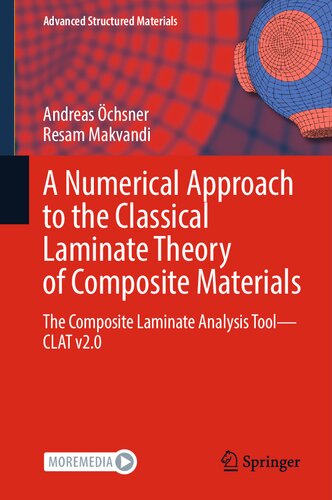 A Numerical Approach to the Classical Laminate Theory of Composite Materials: The Composite Laminate Analysis Tool―CLAT v2.0