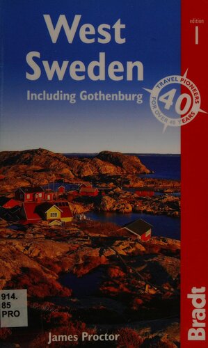 West Sweden: including Gothenburg: The Bradt Travel Guide