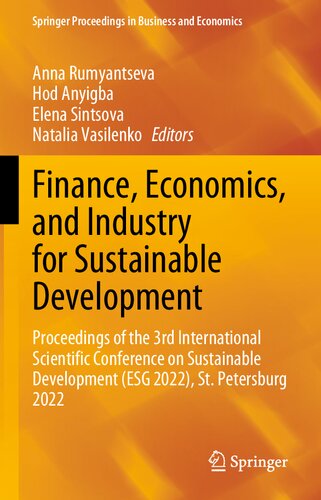 Finance, Economics, and Industry for Sustainable Development: Proceedings of the 3rd International Scientific Conference on Sustainable Development (ESG 2022), St. Petersburg 2022