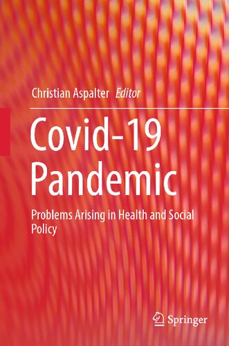 Covid-19 Pandemic: Problems Arising in Health and Social Policy