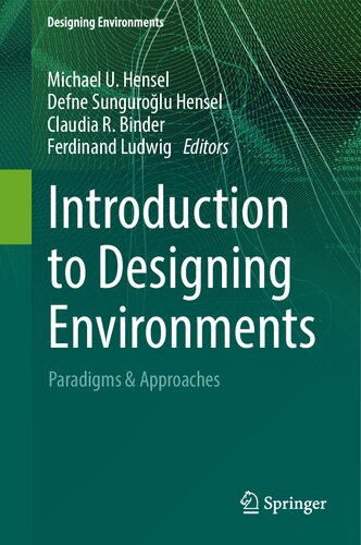 Introduction to Designing Environments: Paradigms & Approaches