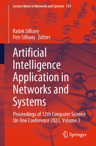 Artificial Intelligence Application in Networks and Systems: Proceedings of 12th Computer Science On-line Conference 2023, Volume 3