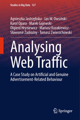 Analysing Web Traffic: A Case Study on Artificial and Genuine Advertisement-Related Behaviour (Studies in Big Data, 127)