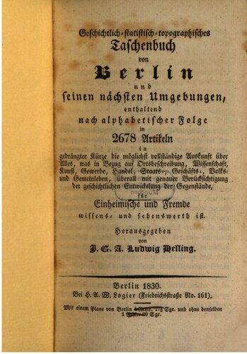 Geschichtlich-statistisch-topographisches von Berlin und seinen nächsten Umgebungen