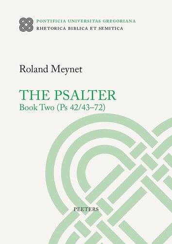 The Psalter: PS 42/43-72 (Rhetorica Biblica Et Semitica, 33)