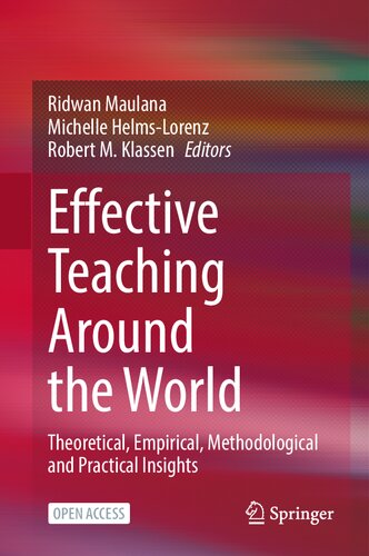 Effective Teaching Around the World: Theoretical, Empirical, Methodological and Practical Insights