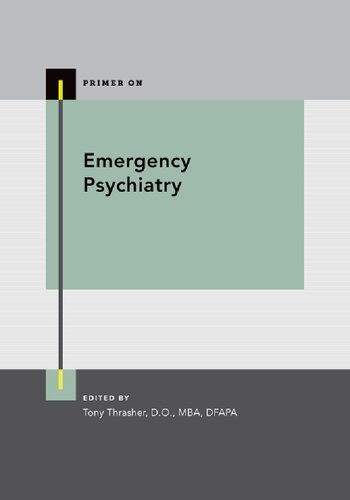 Emergency Psychiatry (PRIMER ON SERIES)