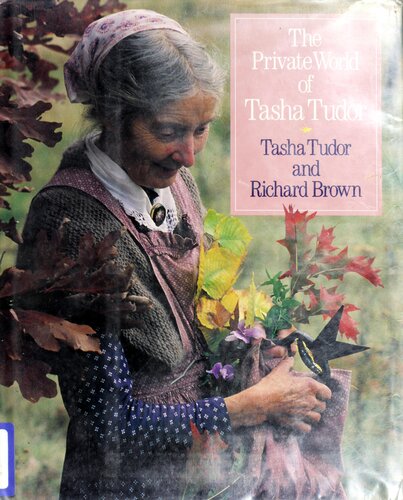 The Private World of Tasha Tudor