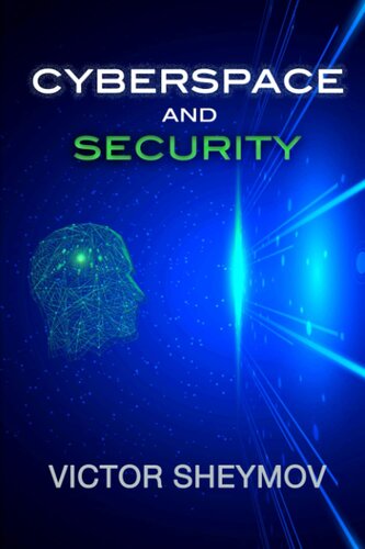 Cyberspace and Security: A fundamentally New Approach