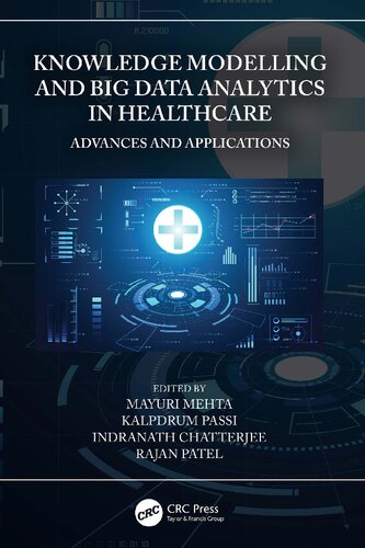 Knowledge Modelling and Big Data Analytics in Healthcare: Advances and Applications