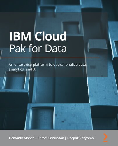 IBM Cloud Pak for Data: An enterprise platform to operationalize data, analytics, and AI