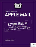 Take Control of Apple Mail, 6th Edition