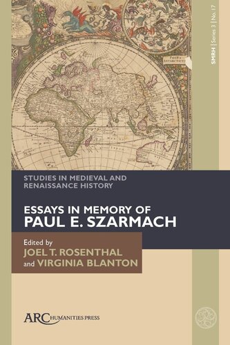 Studies in Medieval and Renaissance History, series 3, volume 17: Essays in Memory of Paul E. Szarmach