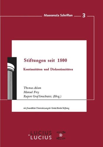 Stiftungen seit 1800: Kontinuitäten und Diskontinuitäten