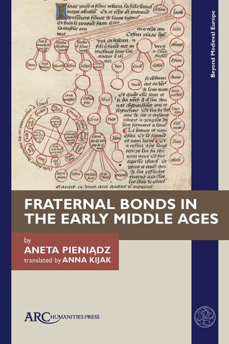 Fraternal Bonds in the Early Middle Ages