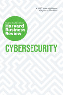 Cybersecurity: The Insights You Need from Harvard Business Review