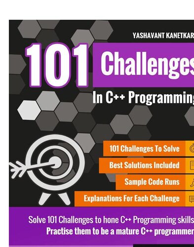 101 Challenges In C++ Programming: Solve 101 Challenges to sharpen C++ Programming skills