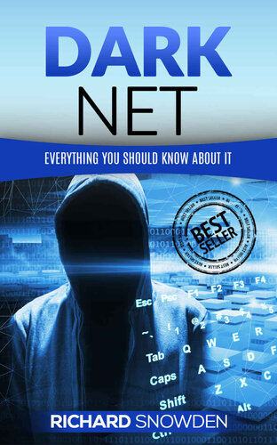 Dark Net: Everything You Should Know About It (Tor, Dark Net, Anonymous Online, NSA Spying)