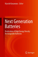 Next Generation Batteries: Realization of High Energy Density Rechargeable Batteries