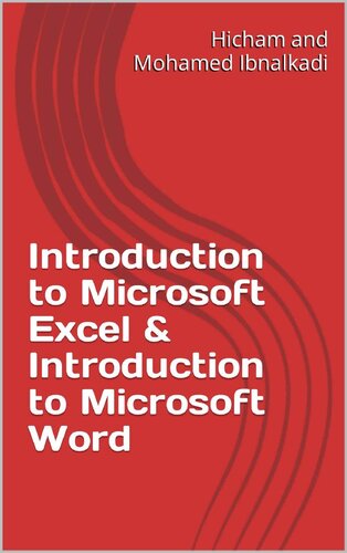 Introduction to Microsoft Excel & Introduction to Microsoft Word (701 Non-Fiction Book 1)