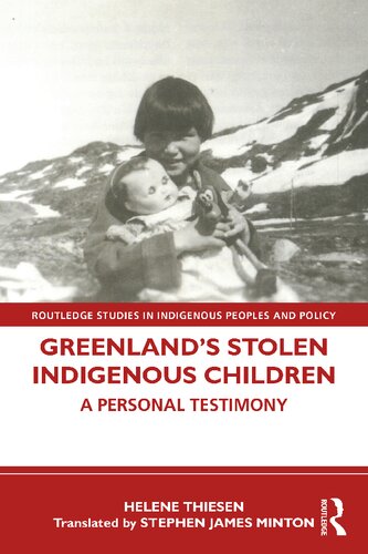 Greenland’s Stolen Indigenous Children: A Personal Testimony