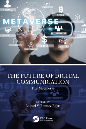 The Future of Digital Communication: The Metaverse