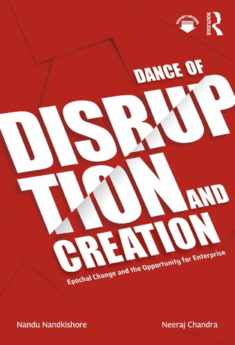 Dance of Disruption and Creation: Epochal Change and the Opportunity for Enterprise