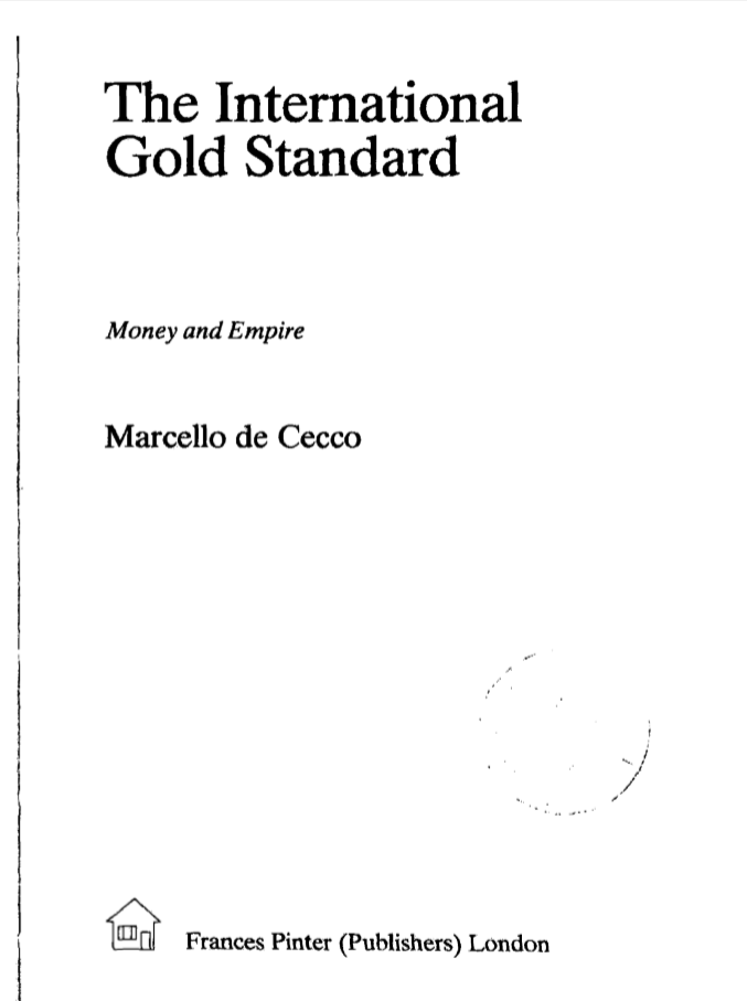 The international gold standard: Money and empire (Studies in international political economy)