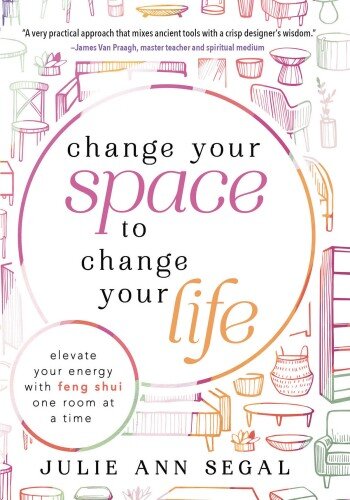 Change Your Space to Change Your Life