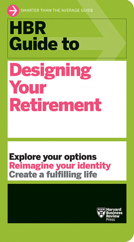 HBR Guide to Designing Your Retirement