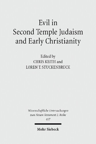 Evil in Second Temple Judaism and Early Christianity