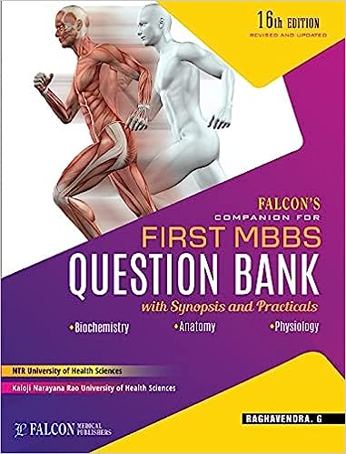 Falcon's Companion for First MBBS Question Bank with Synopsis and Practicals, 16/e 2021 Paperback