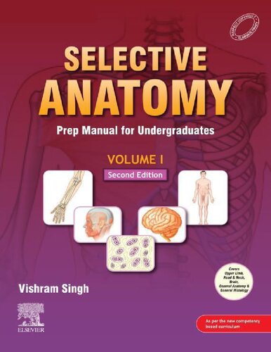 Selective Anatomy: Prep Manual for Undergraduates (Vol - 1) - 2E