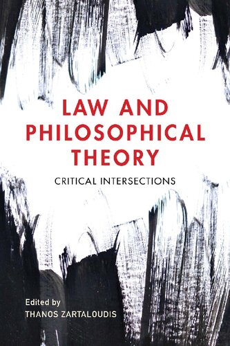 Law and Philosophical Theory: Critical Intersections