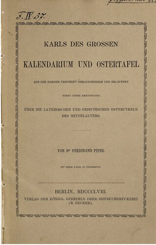 Karls des Großen Kalendarium und Ostertafel aus der Pariser Urschrift