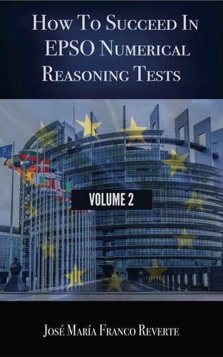 How to succeed in EPSO numerical reasoning tests, volume 2