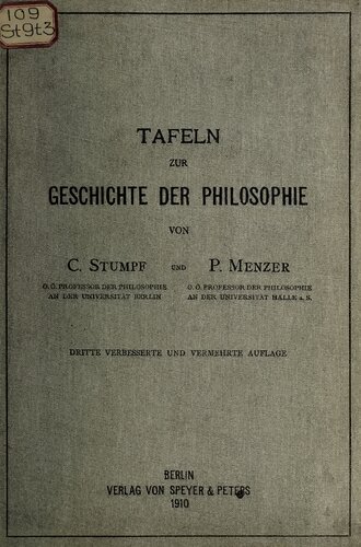 Tafeln zur Geschichte der Philosophie. Graphische Darstellung der Lebenszeiten seit Thales und und Übersicht der Literatur seit 1440