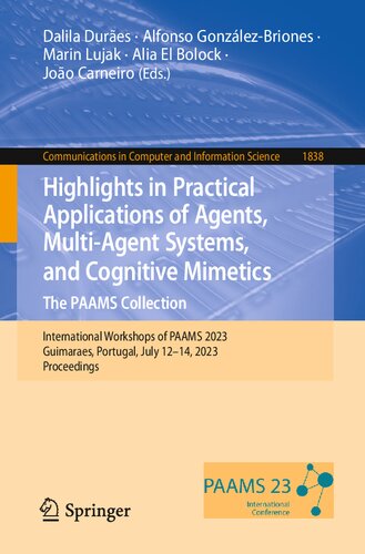 Highlights in Practical Applications of Agents, Multi-Agent Systems, and Cognitive Mimetics. The PAAMS Collection: International Workshops of PAAMS 2023 Guimaraes, Portugal, July 12–14, 2023 Proceedings