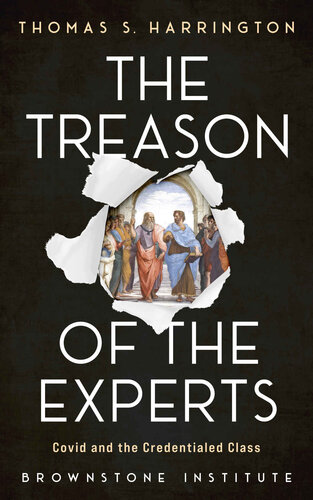 The Treason of the Experts: Covid and the Credentialed Class