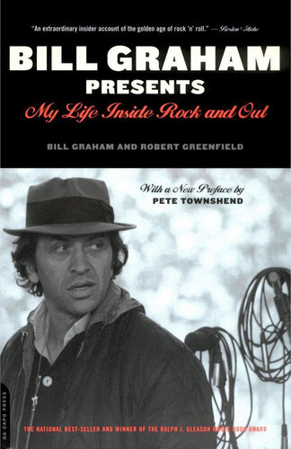 Bill Graham Presents: My Life Inside Rock And Out