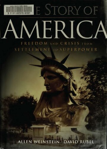 Story of America - Freedom and Crisis from Settlement to Superpower